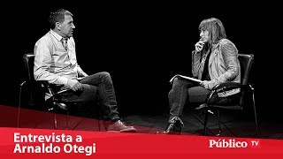 Entrevista a Arnaldo Otegi