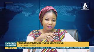 PRESENCE MILITAIRE RUSSE EN AFRIQUE: QUEL REEL IMPACT?