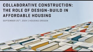 Collaborative Construction  The Role of Design Build in Affordable Housing