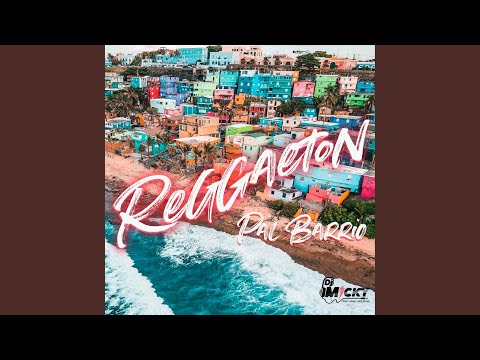 Reggaeton Pal Barrio