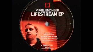 Virgil Enzinger - lifestream (original mix)