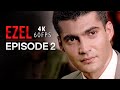 Ezel 4K Episode 2 Turkish Series With English Subtitles 