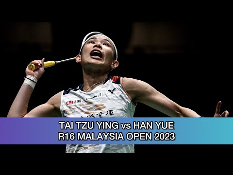 Badminton Malaysia Open 2023 Tai Tzu Ying vs Han Yue