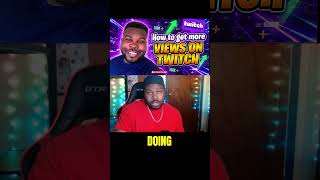 Why You Are Not Getting Viewers on Twitch #twitch