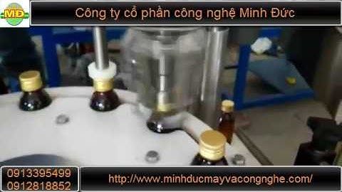 Dây chuyền chiết đóng nắp chai xiro Minh Đức