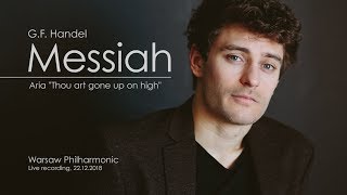 Jakub Józef Orliński - "Thou art gone up on high" from G.F. Handel Messiah