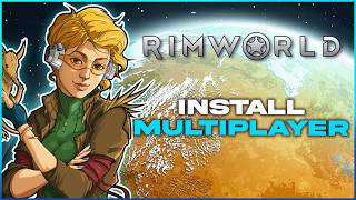 How to Install Rimworld Together Steam Client!
