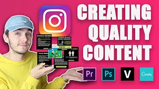 How To Create Quality Content On Instagram - Content Creation Tools