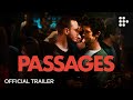 Passages  official trailer  now streaming