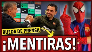 ¡PRIMERAS MENTIRAS DETECTADAS en la RUEDA de PRENSA de XAVI y LAPORTA! (TE LAS CUENTO)