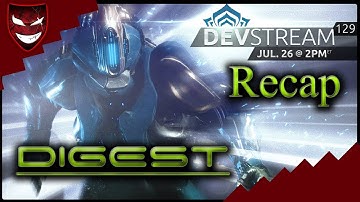 WARFRAME DIGEST - Devstream #129 Recap