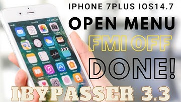 iphone 7 plus ios14.7 FMI OFF OPEN MENU