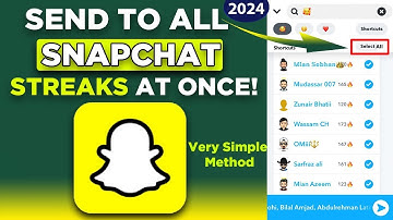 How to Send Streaks on Snapchat All At Once 2024
