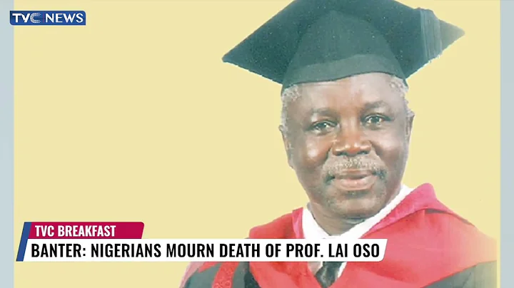 Nigerians Mourn Death Of Media Icon, Professor Lai Oso