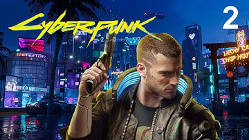CYBRRPUNK 2077 Gameplay Walkthrough PART 2 (FULL GAME 4K 60FPS) No Commentary