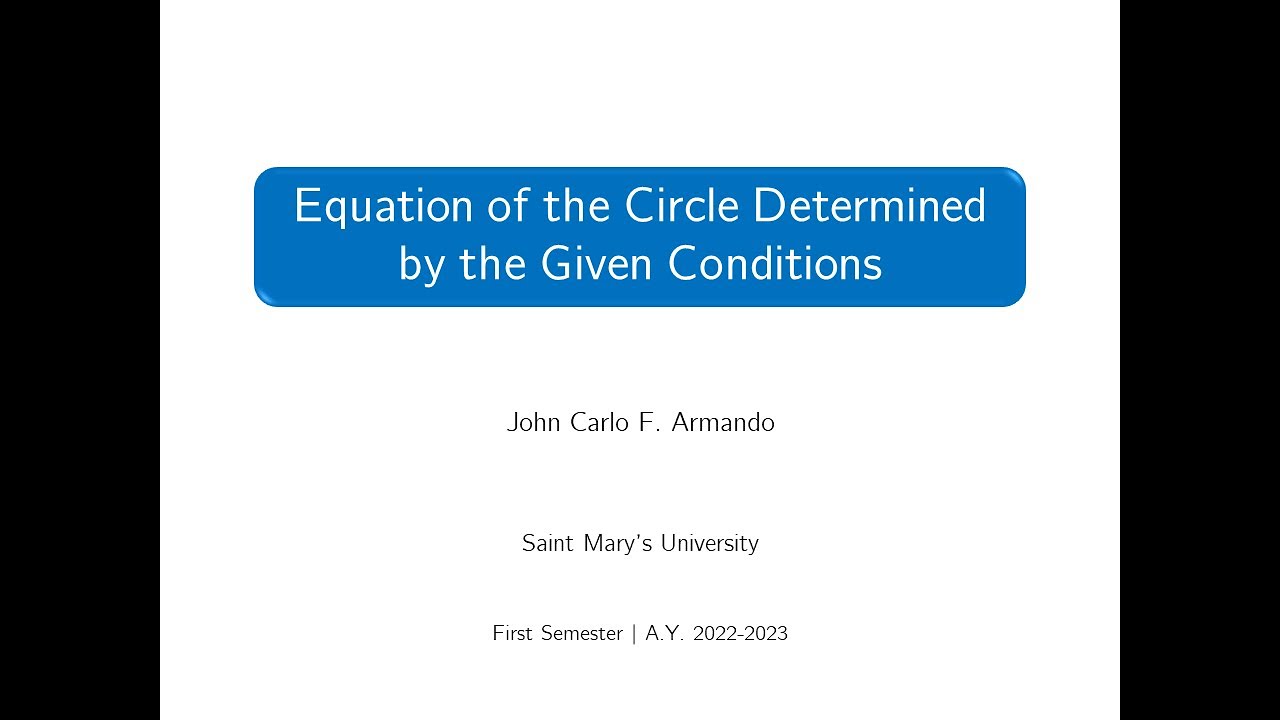 [PRECAL] Equation of the Circle Determined by the Given Conditions