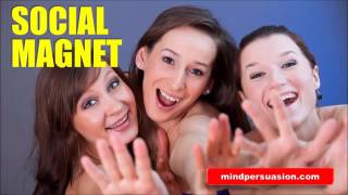 Social Magnet Instantly Magnetize People To Your Life