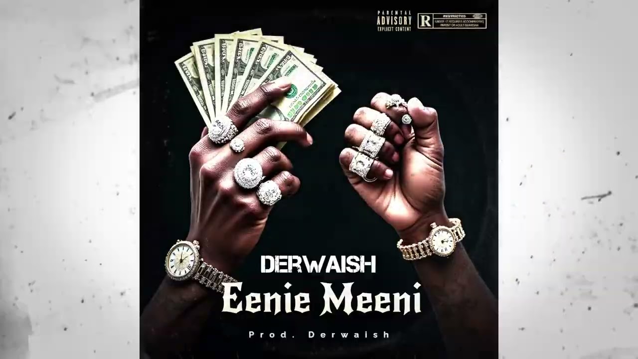Eenie Meeni   Derwaish Official Audio New Punjabi Rap Songs ｜ 2025