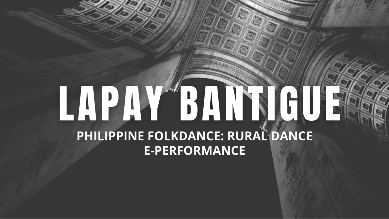 LAPAY BANTIGUE MUSIC PHILIPPINE FOLKDANCE RURAL DANCE