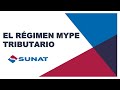 Regimen MYPE Tributario - 2022- 2023