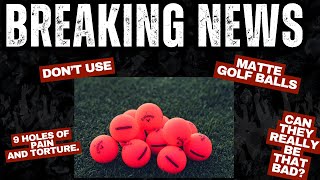 How Bad Are Matte Golf Balls Really?