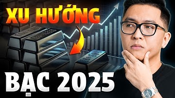 Đầu Tư BẠC Bây Giờ Còn Kịp Không - Chiến Lược Hiệu Quả Năm 2025 ?!!- mInvest