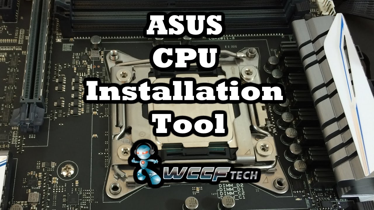 ASUS X99 CPU Installation Tool demo - YouTube
