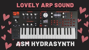 Lovely Arp Sound with ASM Hydrasynth [Synthesizer Demo] (No Talking)