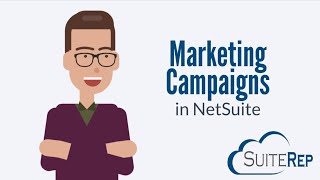 How to Set Up Marketing Campaigns in NetSuite