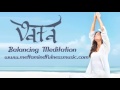 Vata: Balancing Meditation (w/ Brain Entrainment) by Yuval Ron presented by Metta Mindfulness Music