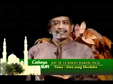 KHM. Luqman Hakim, Ph.D - Jiwa yang Merdeka - Sufi TV from TV9 (Surabaya)