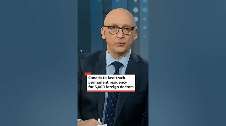 Canada to fast track permanent residency for 5,000 foreign doctors