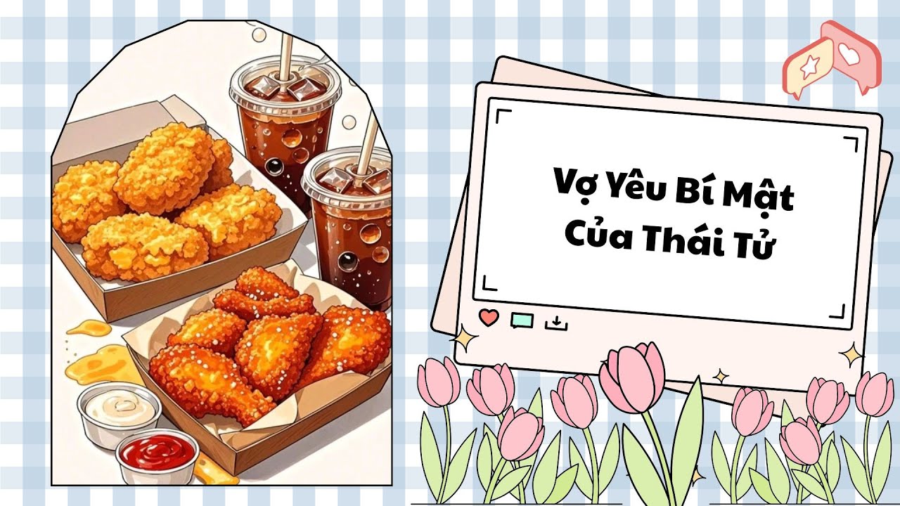 [Truyện Audio] [FULL] Vợ Yêu Bí Mật Của Thái Tử.