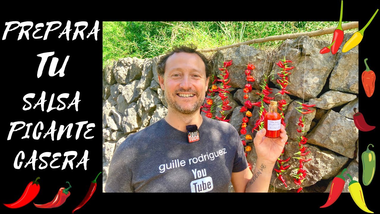 Prepara TU SALSA PICANTE 🌶 CASERA 👌🏻 - GUILLE RODRIGUEZ
