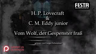 H. P. Lovecraft: Vom Wolf, der Gespenster fraß [Hörbuch, deutsch]