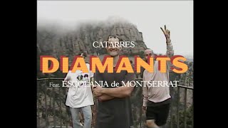 Els Catarres Feat Escolania de Montserrat - Diamants