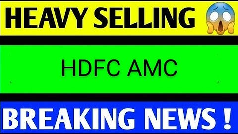 HDFC ASSET MANAGEMENT SHARE LATEST NEWS /HDFCAMC TARGET/HDFCAMC BREAKOUT/HDFCAMC ANALYSIS