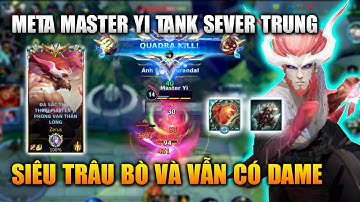 Wild Rift | Master Yi Meta Tank Sever China Siêu Trâu Vẫn Có Dame Tốc Chiến
