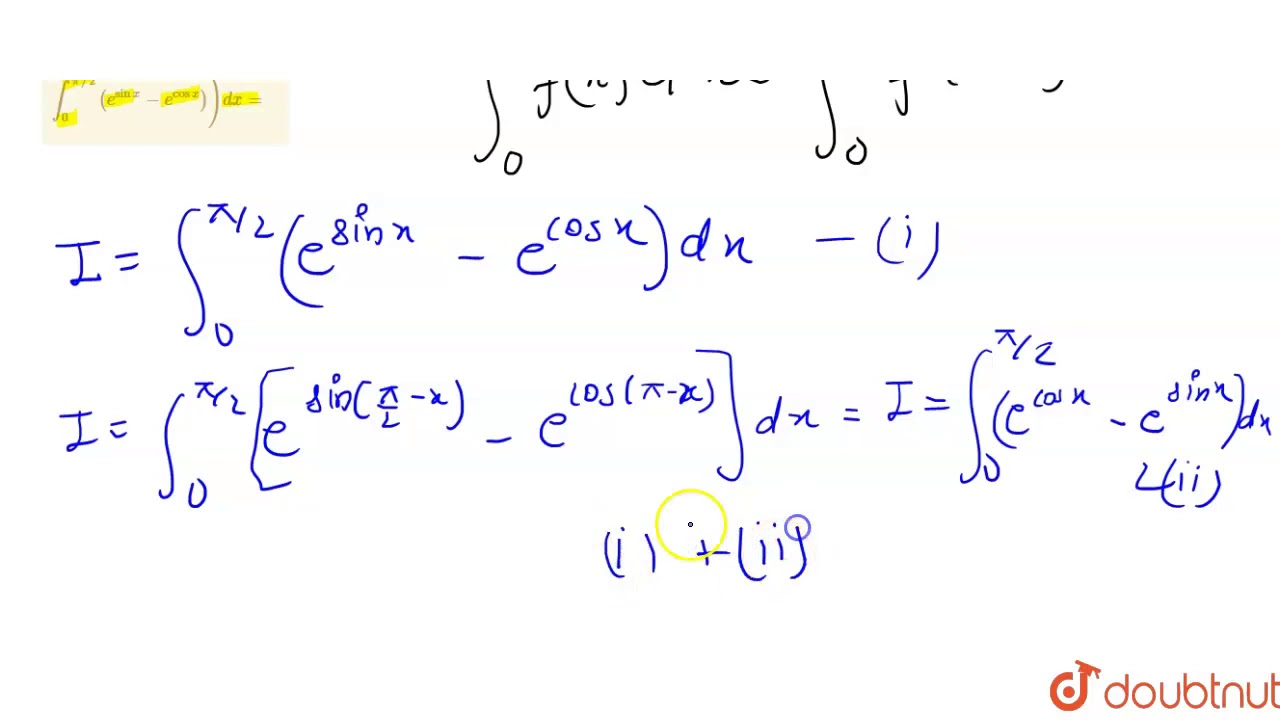 `int_(0)^(pi//2)(e^(sin x) e^(cos x)))dx=` YouTube