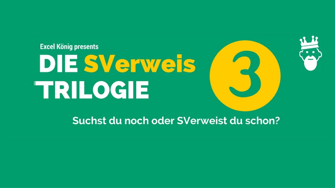 New Update Excel SVerweis Trilogie Pt. 3: SVerweis über mehrere Tabellenblätter