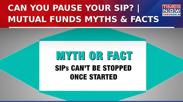 Can You Pause Your SIP? | Mutual Funds Myths & Facts | Smart Nivesh, Sahi Nivesh