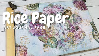 Easy Art Journal Collage Process With Stamperia Rice Paper Hortensia