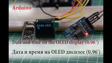 Arduino. Дата и время на OLED дисплее (0.96