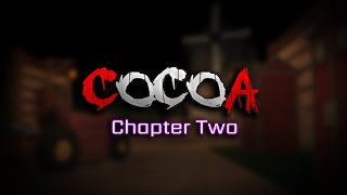 Roblox Cocoa | Chapter Two