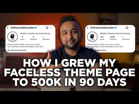 How I Grew My Finance Faceless Theme Page From 0→500K Followers in Less Than 90 Days