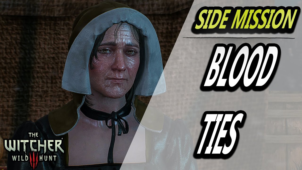 Blood Ties Side Mission THE WITCHER 3 WILD HUNT PS4 PS5 NC OCG YouTube blood-ties-side-mission-the-witcher-3-wild-hunt-ps4-ps5-nc-ocg-youtube