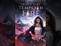 Book reveal - Tempered Fire, book 3 in The Folded Earth series