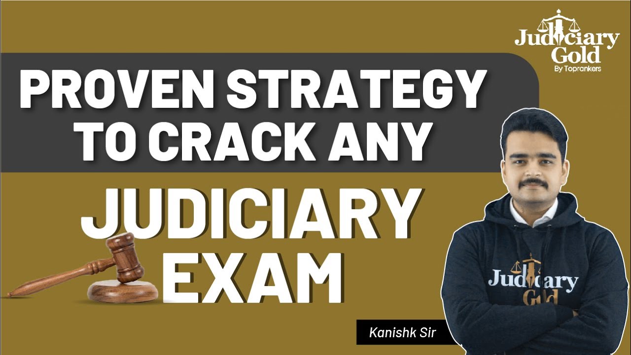 Preparation Strategy for Judiciary Exams Judiciary Exam Preparation