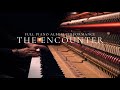 The Encounter Full Album Performance Relaxing Piano Alexander Motovilov The Encounter Full Album Performance Relaxing Piano Alexander Motovilov