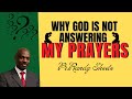 Why God is not answering my prayers?Pr.Randy skeete